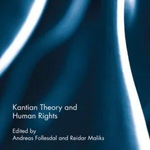 خرید و دانلود نسخه کامل کتاب Kantian Theory and Human Rights