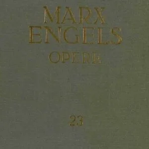 خرید و دانلود نسخه کامل کتاب Karl Marx, Friedrich Engels. Opere. Capitalul. Critica economiei politice. Cartea I. Vol. I: procesul de producție a capitalului