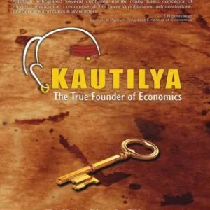 خرید و دانلود نسخه کامل کتاب Kautilya/Chanakya:  The True Founder Of Economics