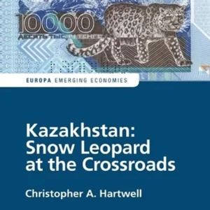 خرید و دانلود نسخه کامل کتاب 
Kazakhstan: Snow Leopard at the Crossroads
