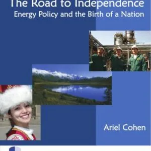 خرید و دانلود نسخه کامل کتاب Kazakhstan: The Road to Independence (Energy Policy and the Birth of a Nation)