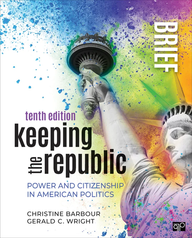 خرید و دانلود نسخه کامل کتاب
Keeping the Republic: Power and Citizenship in American Politics – Brief Edition, 10th Edition by Christine Barbour; Gerald C. Wright_6a5d27a012924.webp خرید و دانلود نسخه کامل کتاب
Keeping the Republic: Power and Citizenship in American Politics - Brief Edition, 10th Edition by Christine Barbour; Gerald C. Wright سورنا بوک - تصویر 1