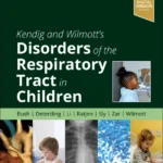 خرید و دانلود نسخه کامل کتاب 
Kendig and Wilmott’s Disorders of the Respiratory Tract in Children 10th Edition سورنا بوک