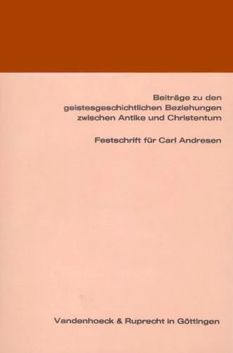 خرید و دانلود نسخه کامل کتاب Kerygma und Logos: Beiträge zu den geistesgeschichtlichen Beziehungen zwischen Antike und Christentum_68cf34850e8c8.jpeg خرید و دانلود نسخه کامل کتاب Kerygma und Logos: Beiträge zu den geistesgeschichtlichen Beziehungen zwischen Antike und Christentum