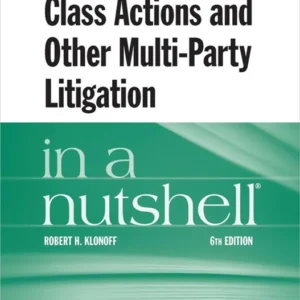 خرید و دانلود نسخه کامل کتاب 
Klonoff's Class Actions and Other Multi-Party Litigation in a Nutshell 6th Edition