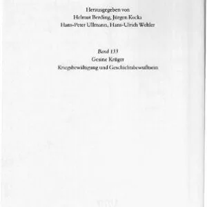 خرید و دانلود نسخه کامل کتاب Knegsbewältigung und Geschichtsbewußtsein: Realität, Deutung und Verarbeitung des deutschen Kolonialkriegs in Namibia 1904 bis 1907