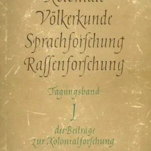 خرید و دانلود نسخه کامل کتاب Koloniale Völkerkunde Tagungsband -Koloniale Sprachforschung – Koloniale Rassenforschung