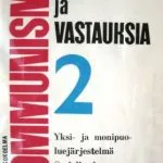 خرید و دانلود نسخه کامل کتاب Kommunismi: kysymyksiä ja vastauksia. 2