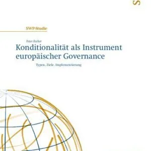 خرید و دانلود نسخه کامل کتاب Konditionalität als Instrument europäischer Governance : Typen, Ziele, Implementierung