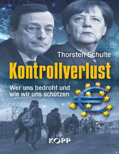خرید و دانلود نسخه کامل کتاب Kontrollverlust Wer uns bedroht und wie wir uns schützen_68e9a4df44405.jpeg خرید و دانلود نسخه کامل کتاب Kontrollverlust Wer uns bedroht und wie wir uns schützen