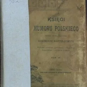 خرید و دانلود نسخه کامل کتاب Księgi humoru polskiego. Tom 4. Wiek XIX
