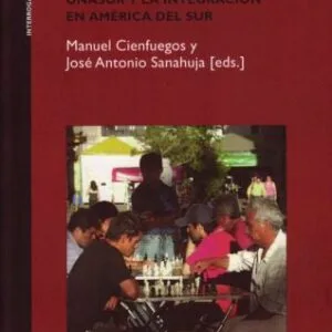 خرید و دانلود نسخه کامل کتاب La construcción de una región. UNASUR y la integración en América del Sur,
