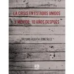 خرید و دانلود نسخه کامل کتاب La crisis en Estados Unidos y México: 10 años después