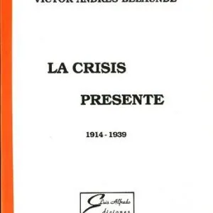 خرید و دانلود نسخه کامل کتاب La crisis presente (1914-1939)