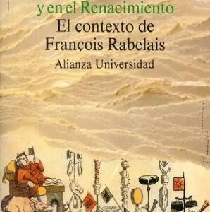 خرید و دانلود نسخه کامل کتاب La cultura popular en la Edad Media y el Renacimiento. El contexto de François Rabelais