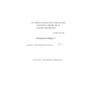 خرید و دانلود نسخه کامل کتاب La desmovilización del sindicalismo industrial peruano en el segundo belaundismo