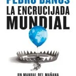 خرید و دانلود نسخه کامل کتاب La encrucijada mundial