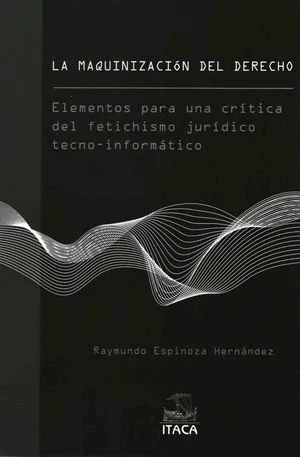 خرید و دانلود نسخه کامل کتاب La maquinización del Derecho. Elementos para una crítica del fetichismo jurídico tecno-informático_69094d72254f6.gif خرید و دانلود نسخه کامل کتاب La maquinización del Derecho. Elementos para una crítica del fetichismo jurídico tecno-informático