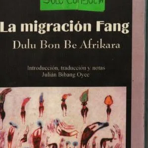 خرید و دانلود نسخه کامل کتاب La migración Fang: Dulu Bon Be Afrikara