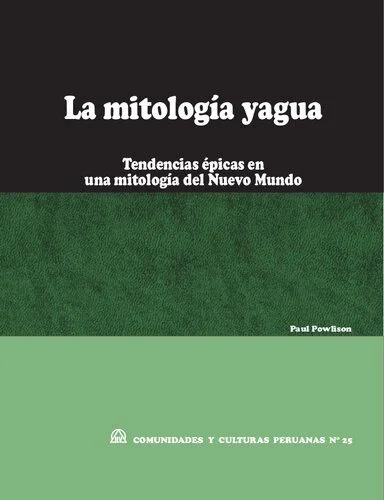 خرید و دانلود نسخه کامل کتاب La mitología yagua (Peba-Yagua). Tendencias épicas en una mitología del Nuevo Mundo_6907f75f65ac1.jpeg خرید و دانلود نسخه کامل کتاب La mitología yagua (Peba-Yagua). Tendencias épicas en una mitología del Nuevo Mundo