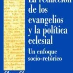 خرید و دانلود نسخه کامل کتاب La redacción de los evangelios y la política eclesial