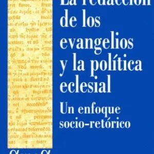 خرید و دانلود نسخه کامل کتاب La redacción de los evangelios y la política eclesial