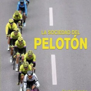 خرید و دانلود نسخه کامل کتاب La sociedad del pelotón