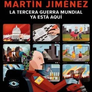 خرید و دانلود نسخه کامل کتاب La Tercera Guerra Mundial ya está aquí