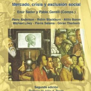 خرید و دانلود نسخه کامل کتاب La Trama del Neoliberalismo: Mercado, Crisis y Exclusion Social (Spanish Edition)