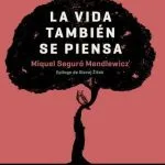 خرید و دانلود نسخه کامل کتاب La vida también se piensa