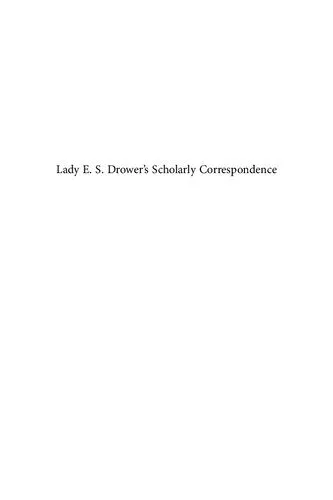 خرید و دانلود نسخه کامل کتاب Lady E. S. Drower’s Scholarly Correspondence: An Intrepid English Autodidact in Iraq_68cd3e3e72b96.jpeg خرید و دانلود نسخه کامل کتاب Lady E. S. Drower’s Scholarly Correspondence: An Intrepid English Autodidact in Iraq