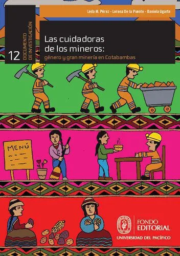 خرید و دانلود نسخه کامل کتاب Las cuidadoras de los mineros : género y gran minería en Cotabambas (Apurímac)_68f86f1dafd2d.jpeg خرید و دانلود نسخه کامل کتاب Las cuidadoras de los mineros : género y gran minería en Cotabambas (Apurímac)
