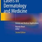 خرید و دانلود نسخه کامل کتاب Lasers in Dermatology and Medicine: Dental and Medical Applications 2nd Edition
