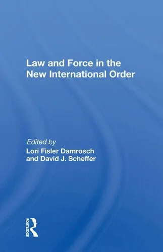 خرید و دانلود نسخه کامل کتاب Law and Force in the New International Order_68f6a94885140.jpeg خرید و دانلود نسخه کامل کتاب Law and Force in the New International Order