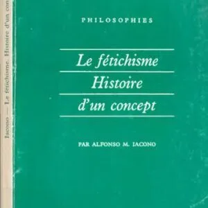 خرید و دانلود نسخه کامل کتاب Le fétichisme, histoire d’un concept