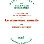 خرید و دانلود نسخه کامل کتاب Le nouveau monde : L’Avènement de la démocratie IV