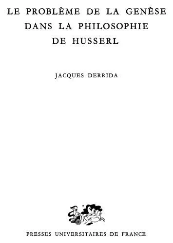خرید و دانلود نسخه کامل کتاب Le probleme de la genese dans la philosophie de Husserl_68fda2810aeef.jpeg خرید و دانلود نسخه کامل کتاب Le probleme de la genese dans la philosophie de Husserl