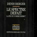 خرید و دانلود نسخه کامل کتاب Le spectre défait – la fin du communisme