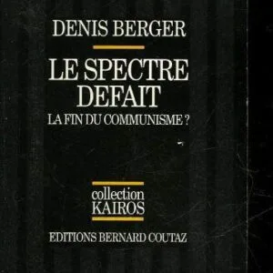 خرید و دانلود نسخه کامل کتاب Le spectre défait – la fin du communisme