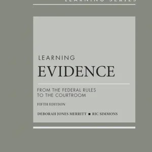 خرید و دانلود نسخه کامل کتاب 
Learning Evidence: From the Federal Rules to the Courtroom 5th Edition
