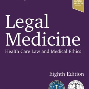 خرید و دانلود نسخه کامل کتاب 
Legal Medicine: Health Care Law and Medical Ethics 8th Edition