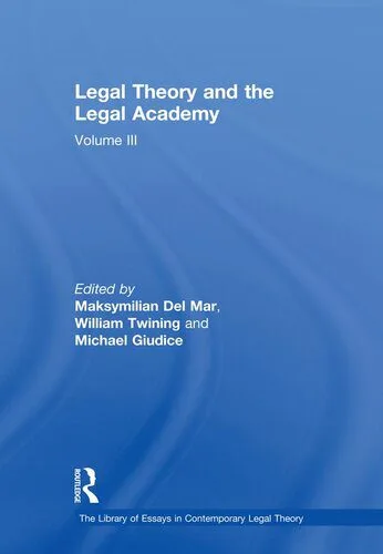 خرید و دانلود نسخه کامل کتاب Legal Theory and the Legal Academy: Volume III_6919f5a60945e.jpeg خرید و دانلود نسخه کامل کتاب Legal Theory and the Legal Academy: Volume III