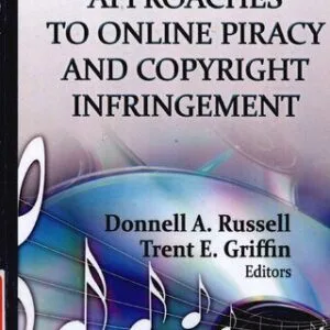 خرید و دانلود نسخه کامل کتاب Legislative Approaches to Online Piracy and Copyright Infrinement