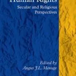 خرید و دانلود نسخه کامل کتاب Legitimizing Human Rights: Secular and Religious Perspectives