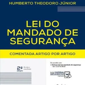 خرید و دانلود نسخه کامل کتاب Lei do Mandado de Segurança comentada: artigo por artigo