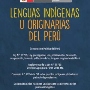 خرید و دانلود نسخه کامل کتاب Lenguas indígenas u originarias del Perú – Marco Normativo