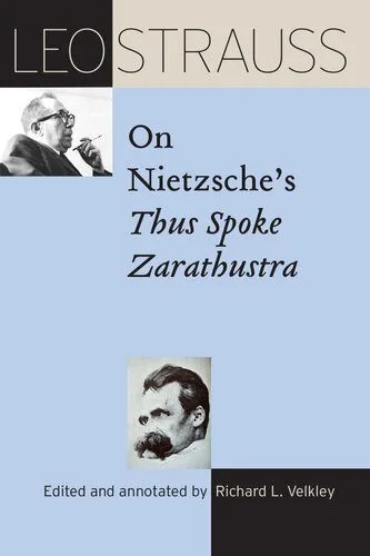 خرید و دانلود نسخه کامل کتاب Leo Strauss on Nietzsche’s “Thus Spoke Zarathustra”_68fb37860e8f8.jpeg خرید و دانلود نسخه کامل کتاب Leo Strauss on Nietzsche’s “Thus Spoke Zarathustra”