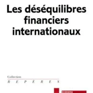 خرید و دانلود نسخه کامل کتاب Les desequilibres financiers internationaux