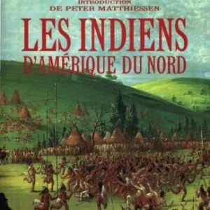 خرید و دانلود نسخه کامل کتاب Les Indiens d’Amérique du Nord