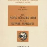 خرید و دانلود نسخه کامل کتاب Les noirs réfugiés Boni de la Guyane franc̦aise